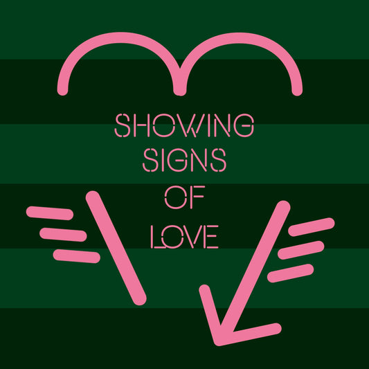 SHOWING SIGNS OF LOVE // 09.02.24 // 7PM