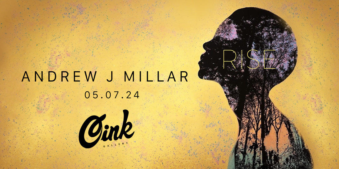 ANDREW J MILLAR 'RISE' EXHIBITION // 05.07.24