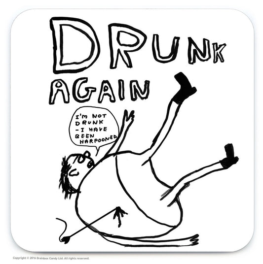 David Shrigley Coaster -  Drunk Again