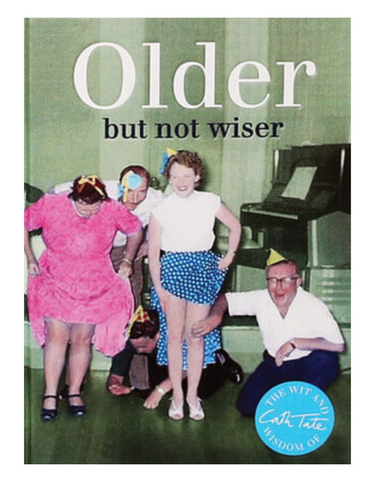 Older But Not Wiser