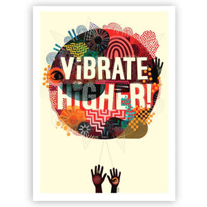 Vibrate Higher!